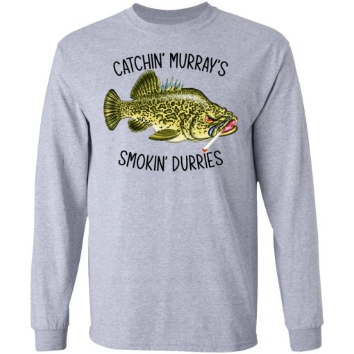 Catchin' Murray's Smokin' Durries T-Shirts, Hoodies, Long Sleeve 13