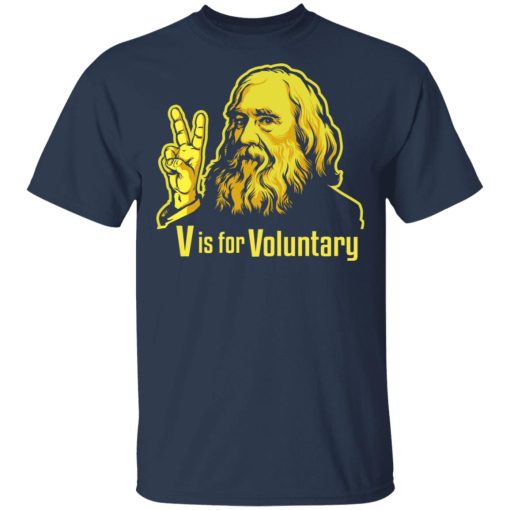 V Is For Voluntary Lysander Spooner T-Shirts, Hoodies, Long Sleeve 5