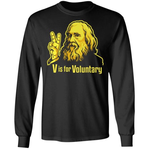 V Is For Voluntary Lysander Spooner T-Shirts, Hoodies, Long Sleeve 17