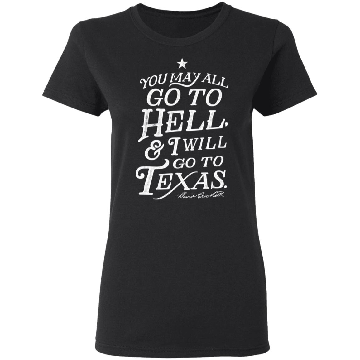 you may all go to hell t shirt