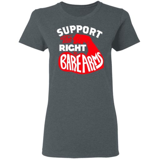 Support The Right to Bare Arms T-Shirts, Hoodies, Long Sleeve 11