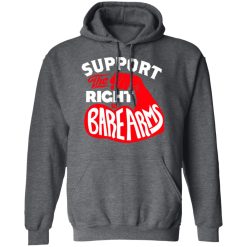 Support The Right to Bare Arms T-Shirts, Hoodies, Long Sleeve 47