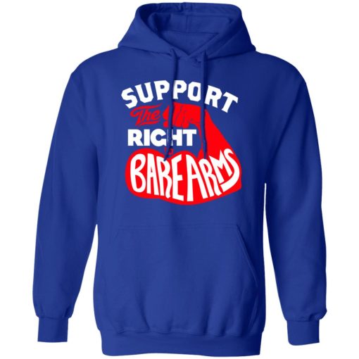 Support The Right to Bare Arms T-Shirts, Hoodies, Long Sleeve 25