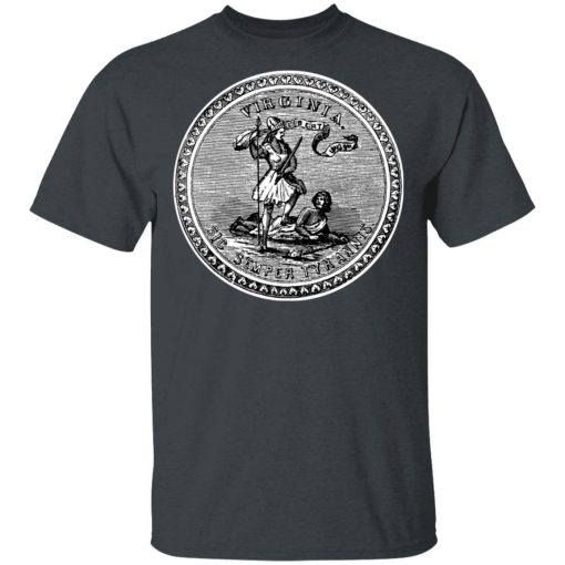 Sic Semper Tyrannis Virginia Great Seal T-Shirts, Hoodies, Long Sleeve 3
