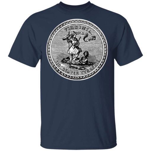 Sic Semper Tyrannis Virginia Great Seal T-Shirts, Hoodies, Long Sleeve 5