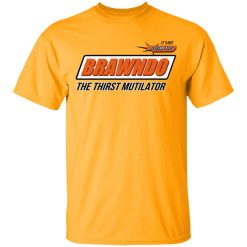 BRAWNDO The Thirst Mutilator T-Shirts, Hoodies, Long Sleeve 25
