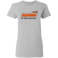 BRAWNDO The Thirst Mutilator T-Shirts, Hoodies, Long Sleeve 33