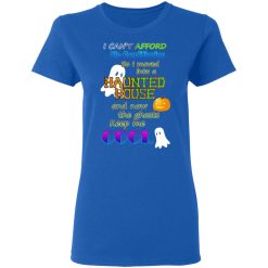 I Can't Afford Air-Conditioning So I Moved Into A Haunted House T-Shirts, Hoodies, Long Sleeve 39