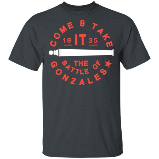 Come And Take 1835 The Battle Of Gonzales T-Shirts, Hoodies, Long Sleeve 3