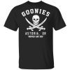 Goonies Astoria Never Say Die T-Shirts, Hoodies, Long Sleeve 1