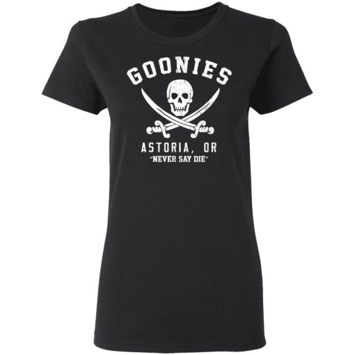 Goonies Astoria Never Say Die T-Shirts, Hoodies, Long Sleeve 11