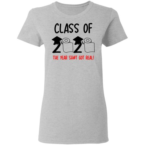 Class Of 2020 The Year Shit Got Real T-Shirts, Hoodies, Long Sleeve 11