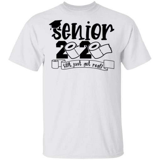 Class Of 2020 The Year Shit Got Real Graduation T-Shirts, Hoodies, Long Sleeve 3