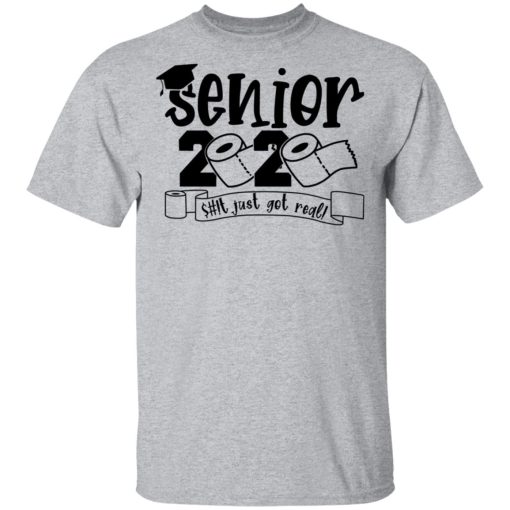 Class Of 2020 The Year Shit Got Real Graduation T-Shirts, Hoodies, Long Sleeve 5