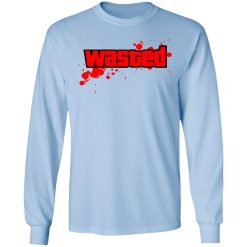 Wasted GTA 5 T-Shirts, Hoodies, Long Sleeve 39