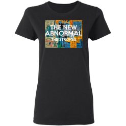 The New Abnormal The Strokes T-Shirts, Hoodies, Long Sleeve 33