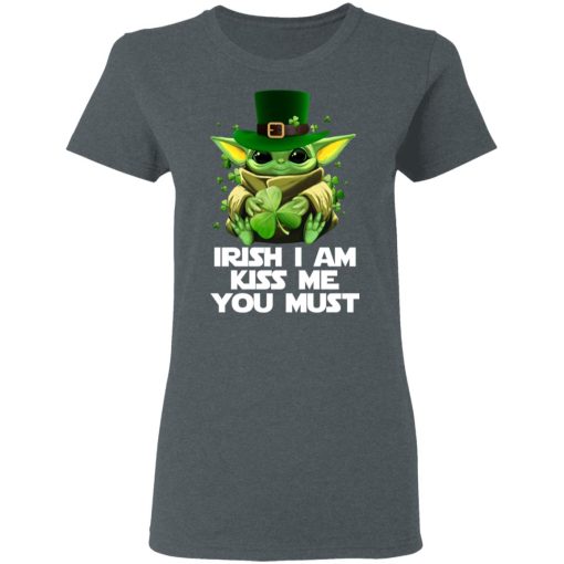 Irish I Am Kiss Me You Must Baby Yoda T-Shirts, Hoodies, Long Sleeve 11