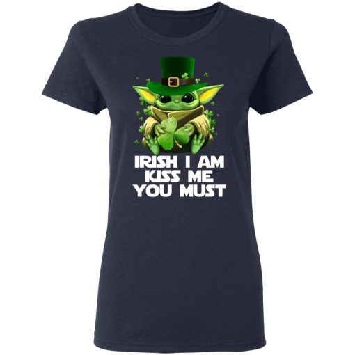 Irish I Am Kiss Me You Must Baby Yoda T-Shirts, Hoodies, Long Sleeve 13
