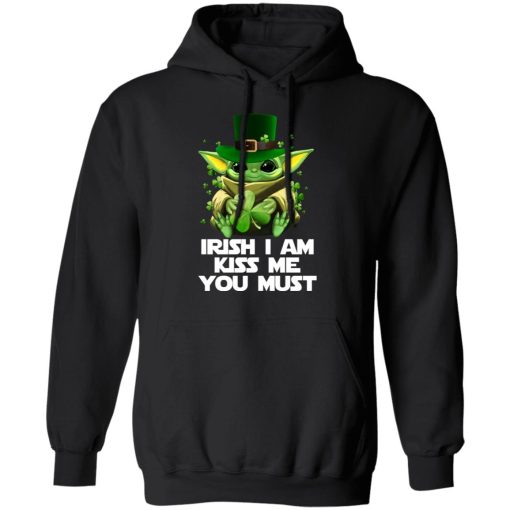 Irish I Am Kiss Me You Must Baby Yoda T-Shirts, Hoodies, Long Sleeve 19