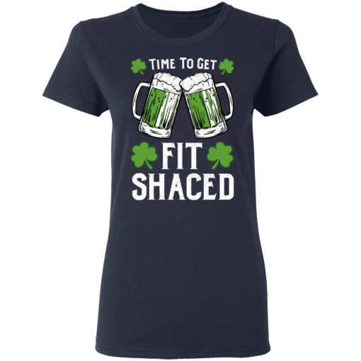 Time To Get Fit Shaced St Patrick's Day Shirt, Hoodie, Sweatshirt 13