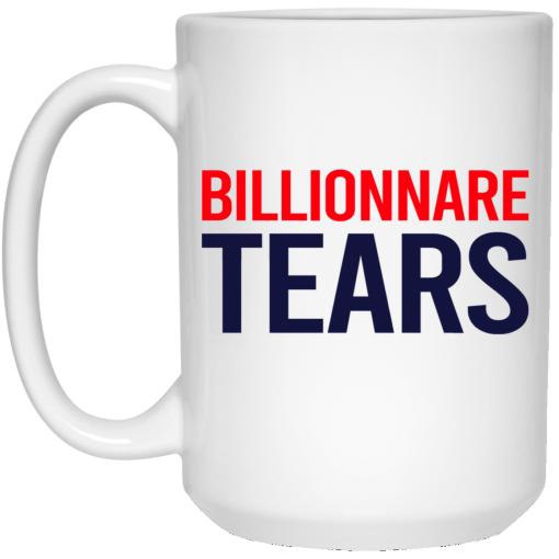Billionnare Tears Mug 3