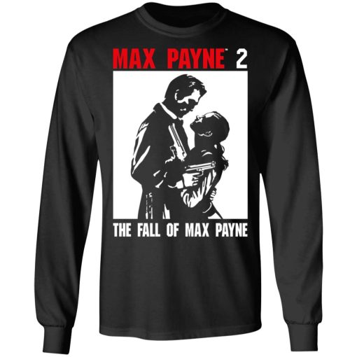 Max Payne 2 The Fall Of Max Payne Shirt, Hoodie, Sweatshirt 18
