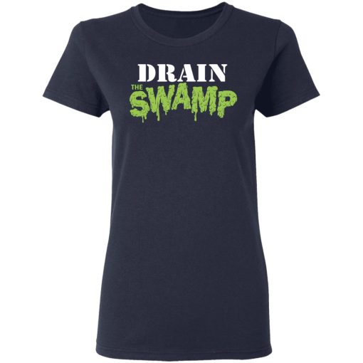 Drain The Swamp Shirt, Hoodie, Sweatshirt 13