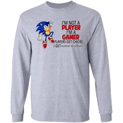 I'm Not Player I'm A Gamer Players Get Chicks I Get Bullied At School T-Shirts, Hoodies, Long Sleeve 35
