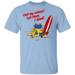 call my school garfield shirt