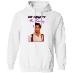 Brendan Fraser The Mummy More Like The Daddy T-Shirts, Hoodies, Long Sleeve 43