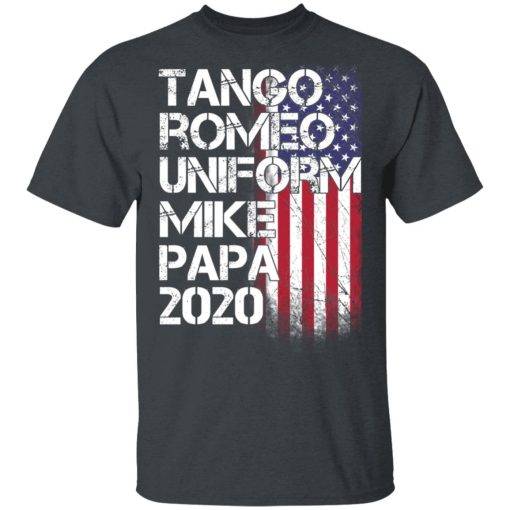 Tango Romeo Uniform Mike Papa 2020 American Flag Version T-Shirts, Hoodies, Long Sleeve 3
