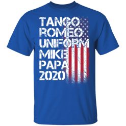 Tango Romeo Uniform Mike Papa 2020 American Flag Version T-Shirts, Hoodies, Long Sleeve 31