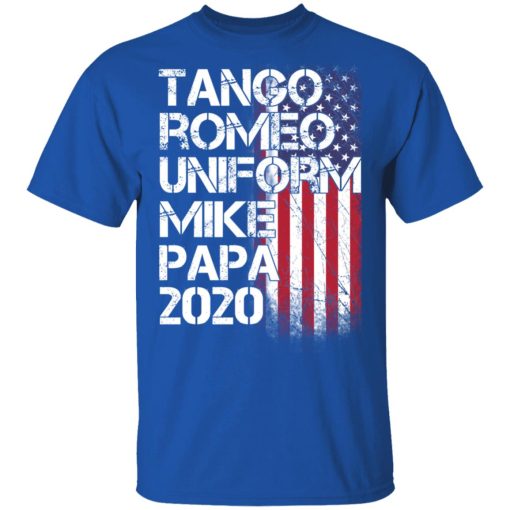 Tango Romeo Uniform Mike Papa 2020 American Flag Version T-Shirts, Hoodies, Long Sleeve 7