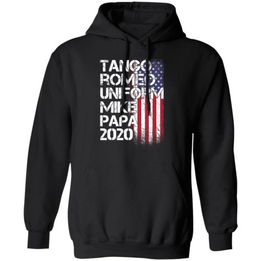 Tango Romeo Uniform Mike Papa 2020 American Flag Version T-Shirts, Hoodies, Long Sleeve 19