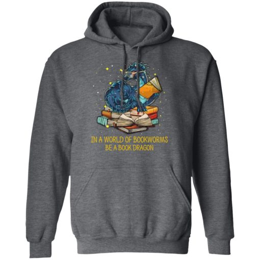 In A World Of Bookworms Be A Book Dragon T-Shirts, Hoodies, Long Sleeve 23