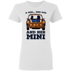 A Girl Her Dog And Her Mini T-Shirts, Hoodies, Long Sleeve 31