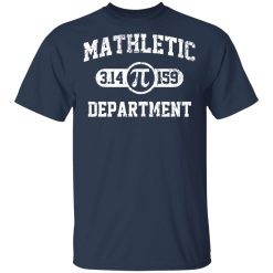 Mathletic Pi Department Pi Day T-Shirts, Hoodies, Long Sleeve 29