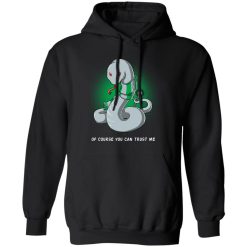Harry Potter Salazar Slytherin Of Course You Can Trust Me T-Shirts, Hoodies, Long Sleeve 43