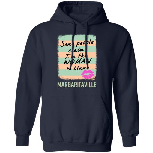Margaritaville Some People Claim I'm The Woman To Blame T-Shirts, Hoodies, Long Sleeve 21