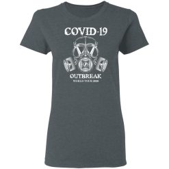 Covid-19 Outbreak World Tour 2020 T-Shirts, Hoodies, Long Sleeve 35