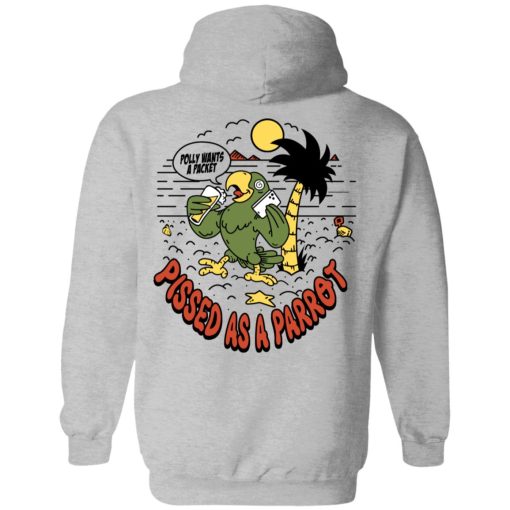 Polly Wants A Packet Pissed As A Parrot T-Shirts, Hoodies, Long Sleeve 39