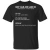 Keep Calm And Game On Gamers Never Quit We Simply Restant T-Shirt