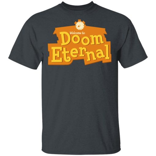 Welcome To Doom Eternal T-Shirts, Hoodies, Long Sleeve 4