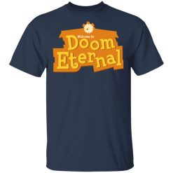 Welcome To Doom Eternal T-Shirts, Hoodies, Long Sleeve 30