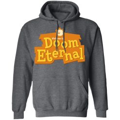 Welcome To Doom Eternal T-Shirts, Hoodies, Long Sleeve 47