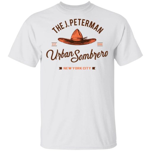 The J Peterman Urban Sombrero New York City T-Shirts, Hoodies, Long Sleeve 3