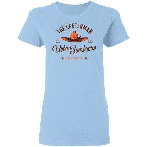 The J Peterman Urban Sombrero New York City T-Shirts, Hoodies, Long Sleeve 7