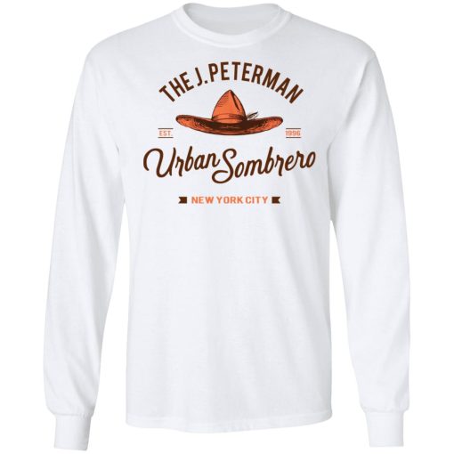 The J Peterman Urban Sombrero New York City T-Shirts, Hoodies, Long Sleeve 15