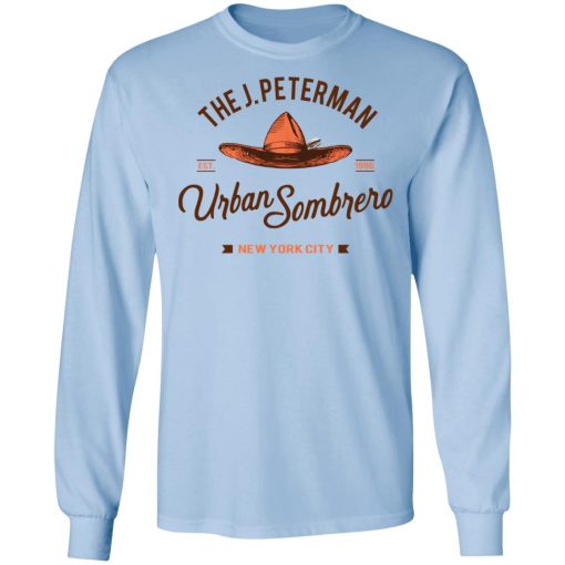 The J Peterman Urban Sombrero New York City T-Shirts, Hoodies, Long Sleeve 17