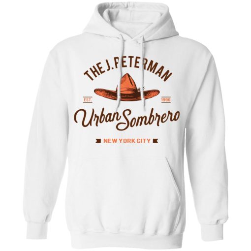 The J Peterman Urban Sombrero New York City T-Shirts, Hoodies, Long Sleeve 21